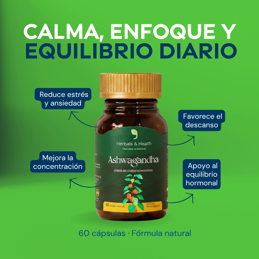 ASHWADANDHA - Apoyo para el estrés, la ansiedad y el equilibrio del cuerpo